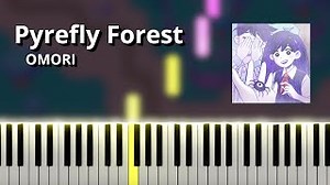 Pyrefly Forest - Cat's Cradle - OMORI OST (Piano Tutorial) Chords - ChordU