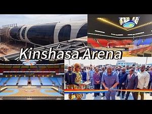 ‼️INAUGURATION DE KINSHASA ARENA PAR FÉLIX TSHISEKEDI