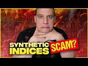 Is Trading with Synthetic Indices a Scam? (this is what they don't tell you)