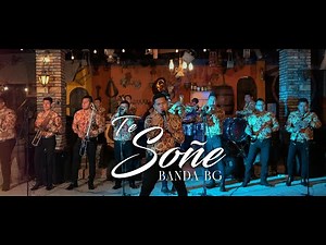 Te Soñe - Banda Sinaloense Bg