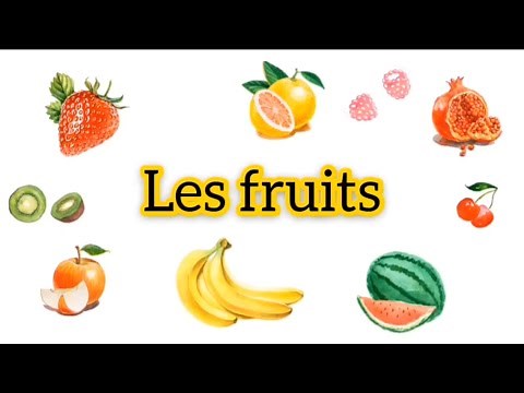 LEÇON 1: APPRENDRE LE NOM DES FRUITS EN FRANÇAIS