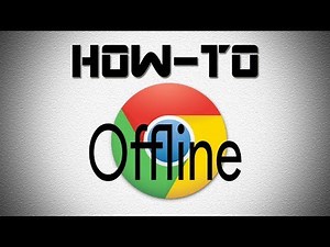 How to Enable Offline Browsing in Chrome
