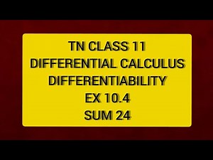 TN CLASS 11 MATHS DIFFERENTIAL CALCULUS DIFFERENTRIABILITY EX 10.4 SUM 24