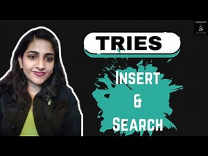 Tries Insert and Search | Time and Space Complexities | Simple Explanation | Data Structures