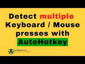 Using AutoHotkey to detect multiple clicks of a key/mouse button