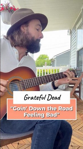Goin' Down the Road Feeling Bad - Grateful Dead Guitar Chords