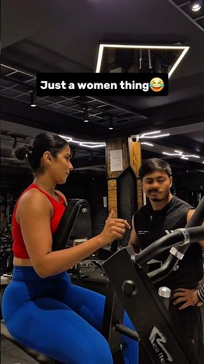 Just women thing😂 #shorts #youtubeshorts #viral #viralshorts #gymshorts #funnygymshorts