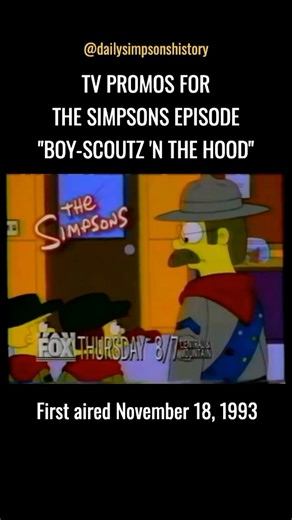 On This Day in Simpsons History on Instagram: "Fox, syndication and overseas promos for The Simpsons episode “Boy-Scoutz ‘n the Hood,” first aired November 18, 1993. #thesimpsons #simpsons #1990s #commercials"
