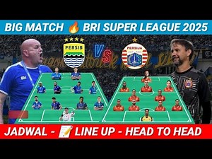 Persib vs Persija Live BRI Super League 2025-2026 Schedule 🔥