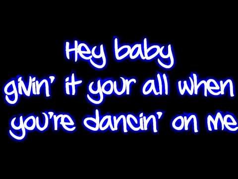 Pitbull feat. T-Pain - Hey Baby Lyrics HD