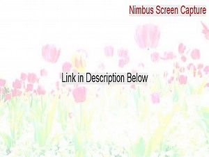 Nimbus Screen Capture Keygen [Instant Download]