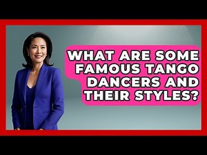 What Are Some Famous Tango Dancers and Their Styles? | Latin Music Revolution