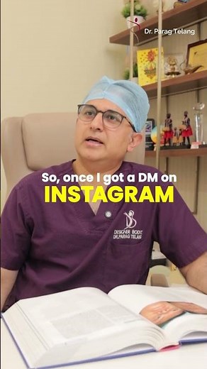 What’s the worst surgery someone has asked for? #drparagtelang
