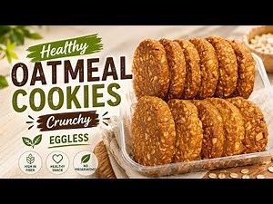 Oatmeal Cookies | Healthy, Crunchy & Bakery Style | easy cooking with das