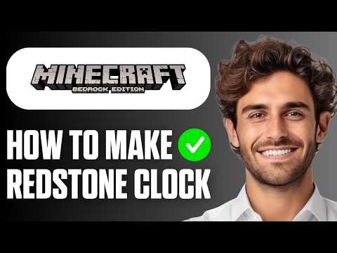 How To Make a Redstone Clock In Minecraft Bedrock (Full Guide 2026)