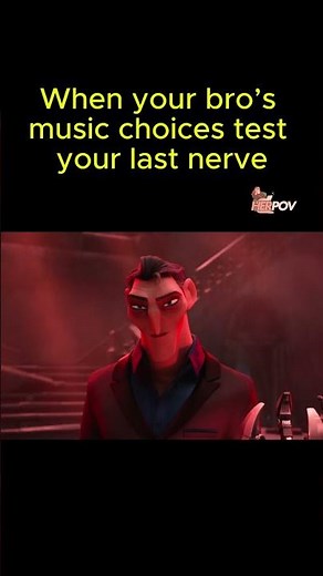 When bro’s music choices test your last nerve | Spies in Disguise |HerPOV