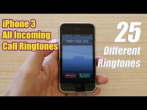 iPhone 3 All Incoming Calls of 25 Different Ringtone Sounds
