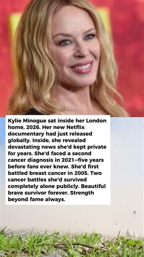 Kylie Minogue Hid a Second Cancer Diagnosis for Years—Her Netflix Documentary Stunned Fans
