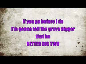 Better Dig Two Lyrics - The Band Perry