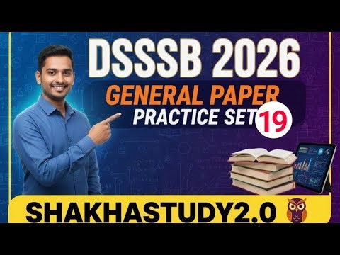 DSSSB 2026 Practice Set 19 | General Paper 2026 | Reasoning Maths GK GS English Hindi