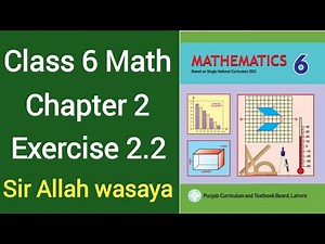 Class 6 Math New Book Chapter 2 Exercise 2.2 | Class 6 Math New Book Unit 2 Exercise 2.2