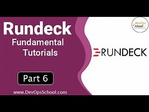 Session 6 Rundeck Part 2