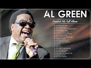 Best of Al Green Hits – Al Green Full Album 2023 – Best Songs Of Al Green Collection 2023