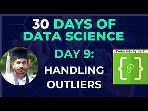Day 9: Outlier Detection| IQR & Z-Score Explained | Python Demo