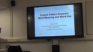 【NLP学家讲座】CL&R-P.H.001 Corpus Pattern Analysis: Word Meaning and Word Use