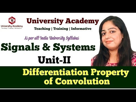 SS23: Differentiation property of convolution | Properties of Convolution in Signals and Systems