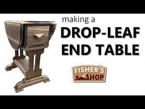 Woodworking: Making a Drop-Leaf End Table