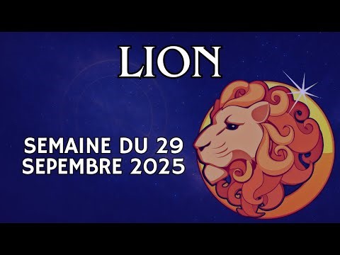 Horoscope Lion : Semaine du 29 septembre – Vitalité et Harmonie