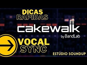 Vocal Sync - Cakewalk Bandlab - Dicas Rápidas