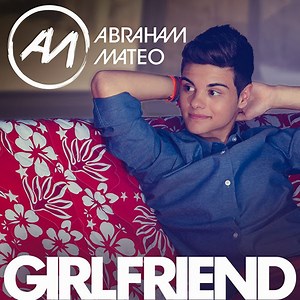 Abraham Mateo - Girlfriend