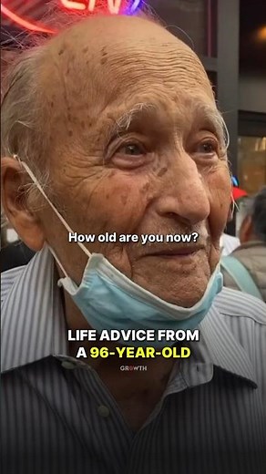 Life Advice from A 96-YEAR-OLD.