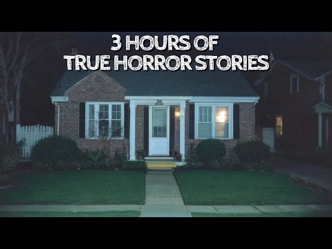 3 Hours of Really Creepy True Scary Stories