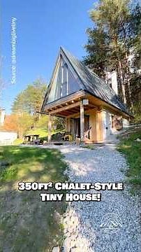 350-sqft Chalet Tiny House! 🏡