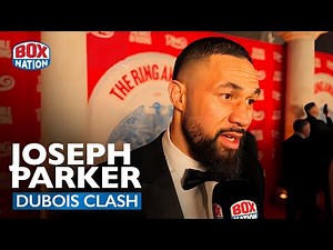 Joseph Parker Warns Daniel Dubois After Oleksandr Usyk Confrontation