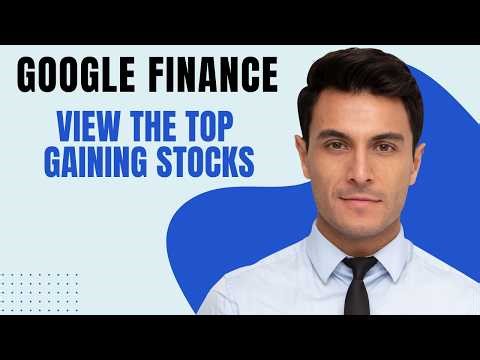 How To View The Top Gaining Stocks On Google Finance | Step By Step
