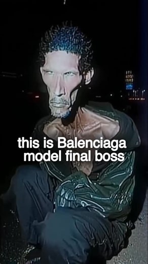Luca Maxim on Instagram: "Balenciaga model final boss"