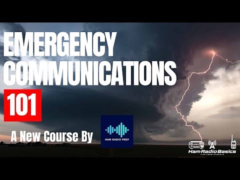 Emergency Communications 101 New Course From Ham Radio Prep
