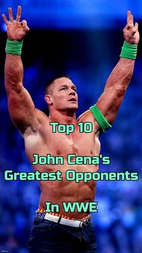 Top 10 John Cena's Greatest Opponents In WWE #wwe #johncena #cmpunk #randyorton #shorts