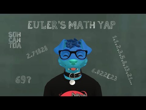 Euler Does ASMR | Euler Yaps About Some Math Stuff