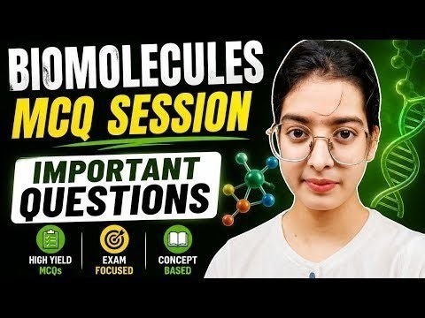 Biomolecules MCQ Session 🔥 | Important Questions for NEET 2026 | High Yield Biology