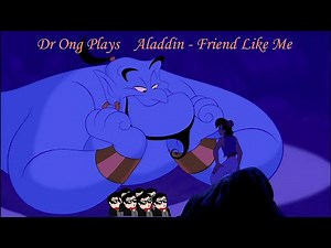 Aladdin - Friend Like Me
