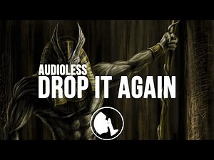 Audioless - Drop It Again (Original Mix)
