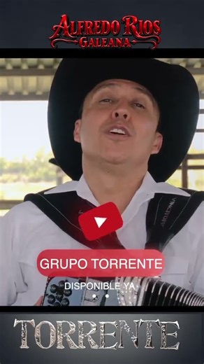 TORRENTE- Alfredo Rios Galeana #corridos #musicanorteña #éxitosnorteños #nuevoleón