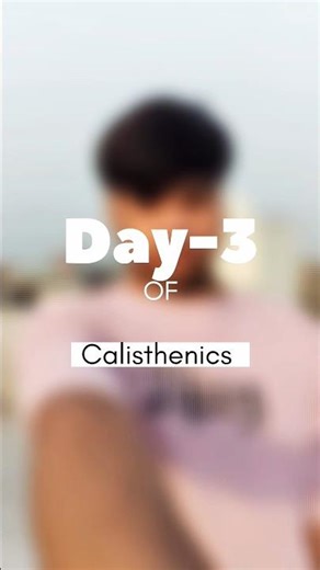 Day-3 of learning calisthenics 🔥 Small progress every day 💪 #calisthenics #workout #fitness