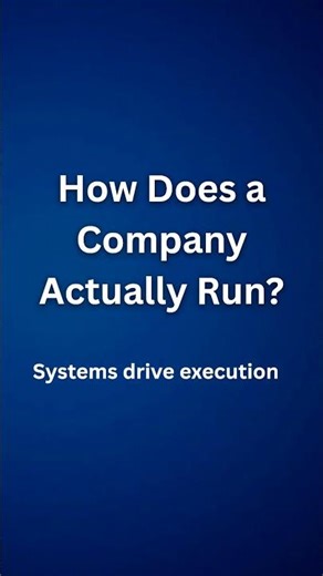 How Does a Company Actually Run?