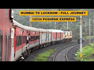 Mumbai To Lucknow : Full Journey : 12534 Mumbai CSMT - Lucknow Pushpak Express